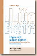 Lügen mit langen Beinen